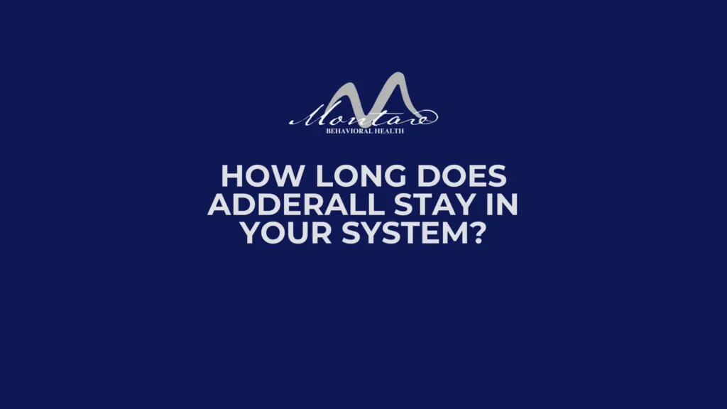 How to get adderall out of my system