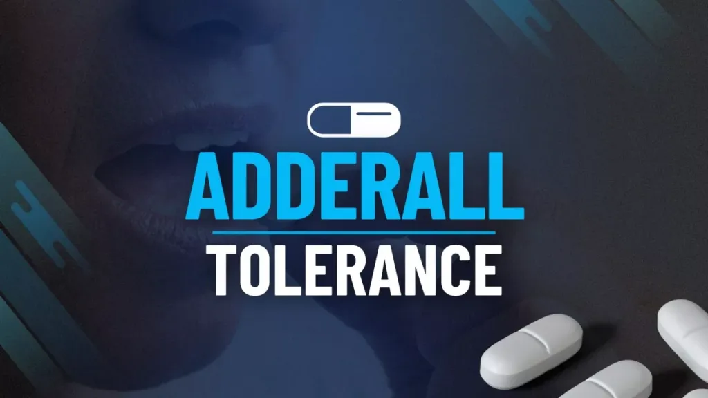 how to decrease adderall tolerance