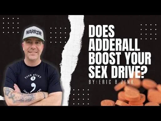 Does adderall increase sex drive